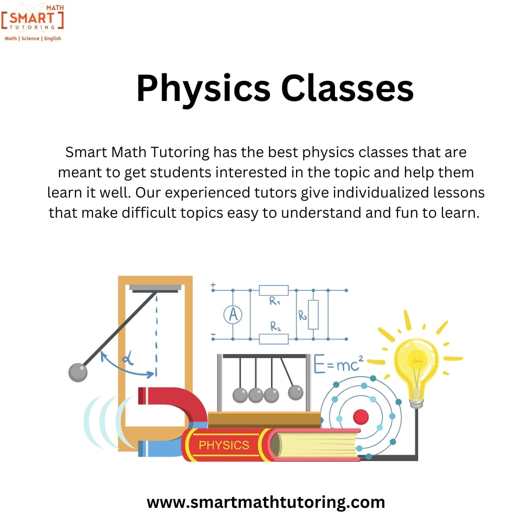 Smart Math Tutoring Provide Best Physics Classes