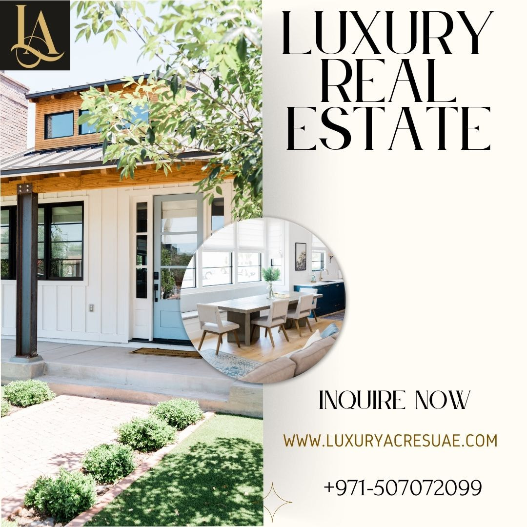 Luxury Real Estate in Dubai-Luxury Acres
