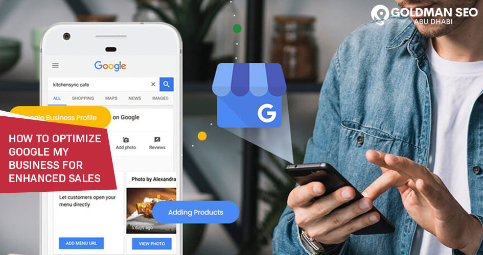 Optimize Google My Business for Enhanced Sales