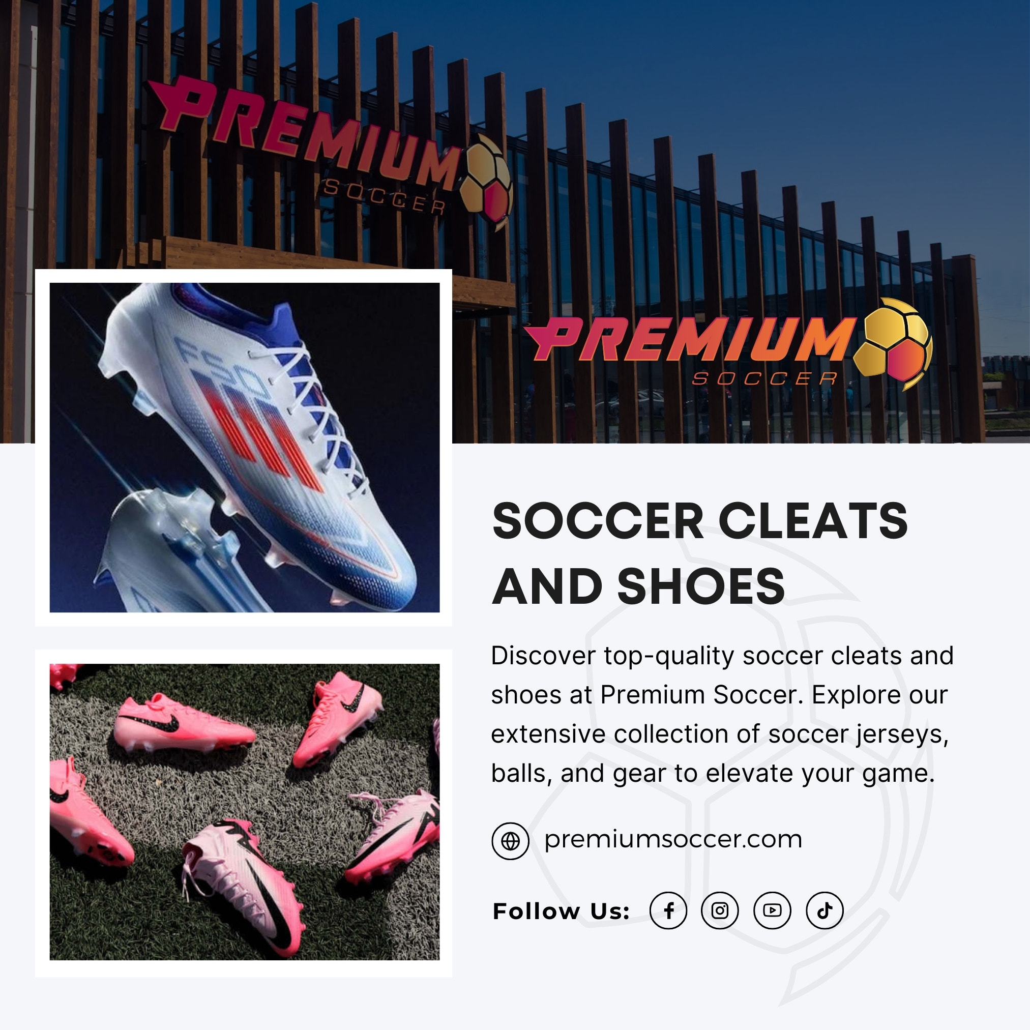 Soccer Cleats and Shoes of Adidas, Nike and Puma