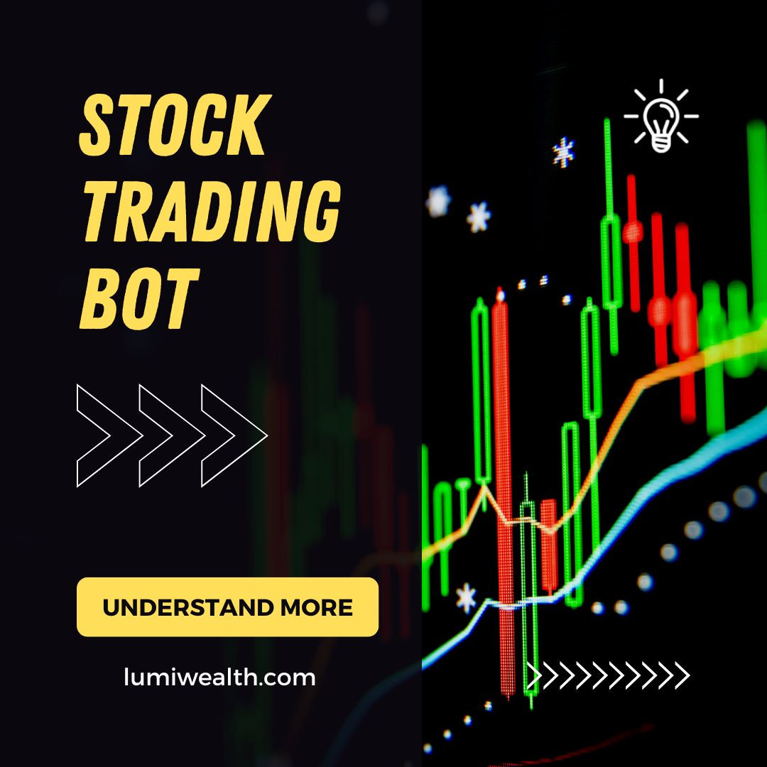 Automate Your Success: Build and Optimize Stock Trading Bots with LumiWealth 