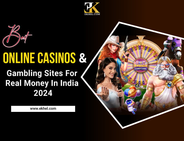 Best online casinos & Gambling site for real money in India