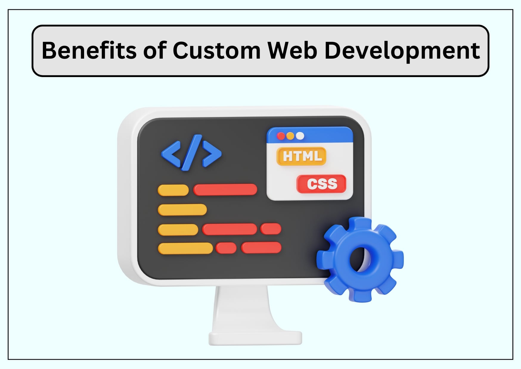 Benefits of Custom Web Development