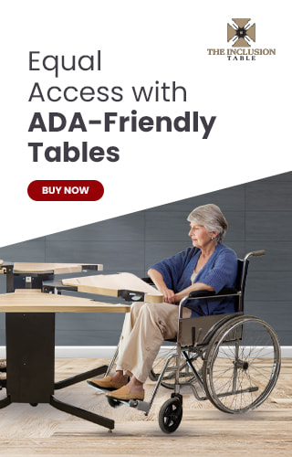 Inclusion Table: Adjustable Tables for Wheelchair Accessibility and Comfort 