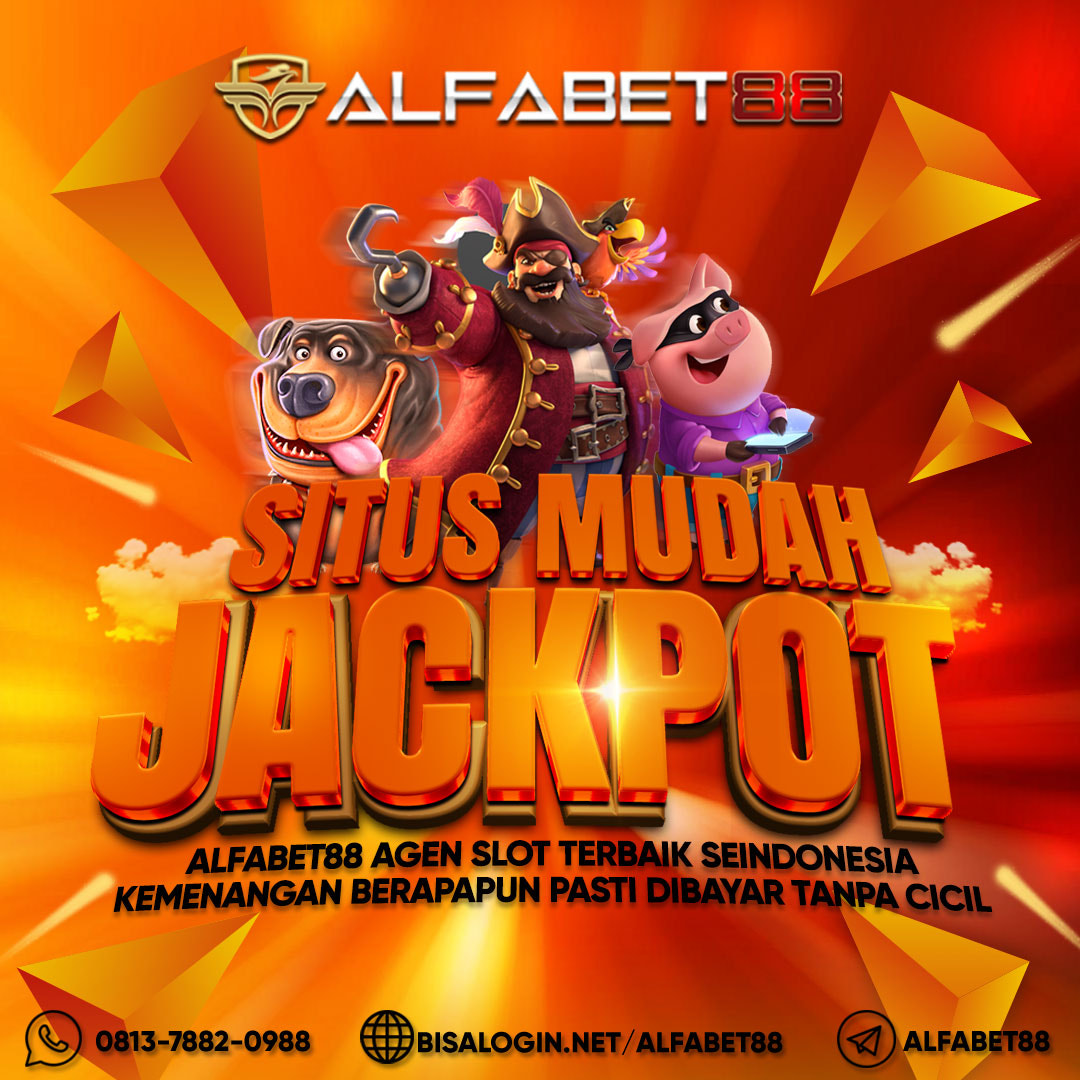 ALFABET88 SITUS TERBAIK GAMPANG JACKPOT DENGAN BERMAIN MINIMAL BET 200 PERAK