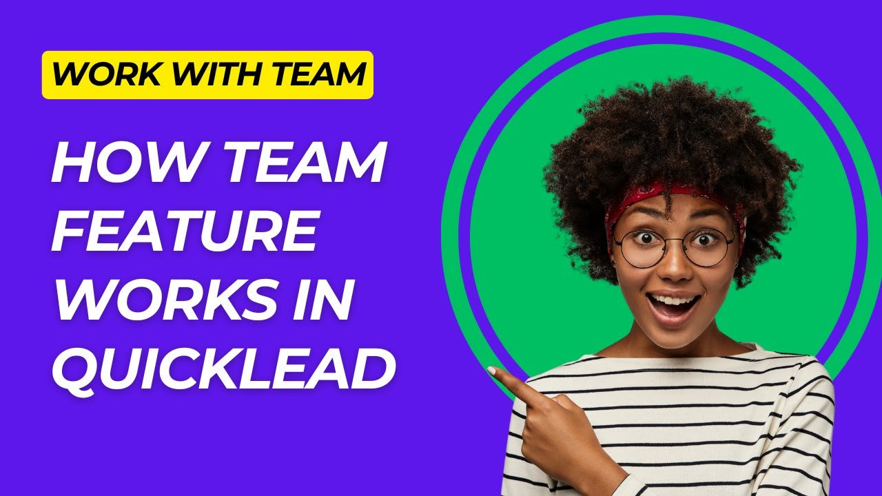 Streamline Your Lead Generation with Quicklead.io Team Collaboration Feature (1)