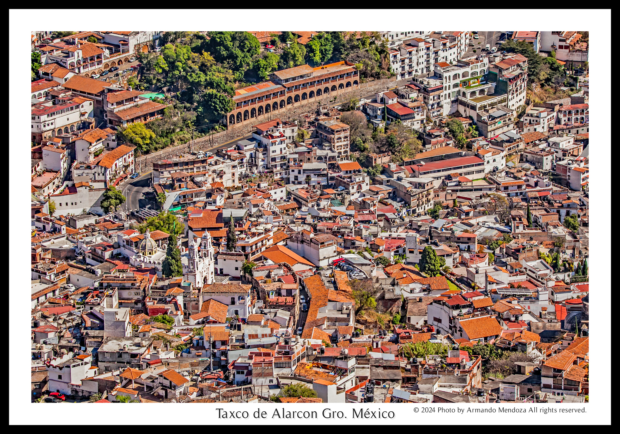 Postal de Taxco de Alarcon Gro. Mexico by Armando Mendoza / 500px