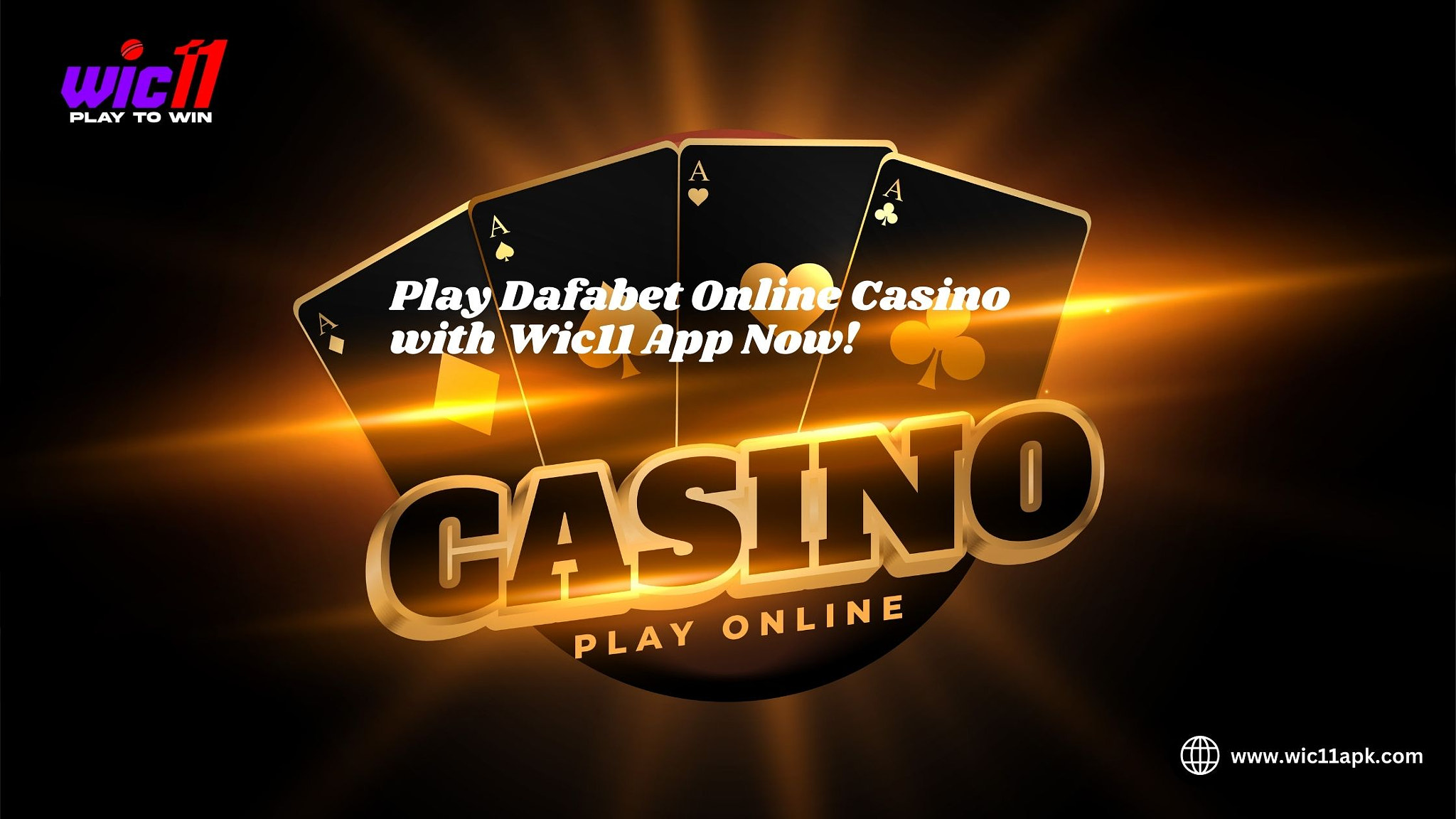 Play Dafabet Online Casino with Wic11 App Now!