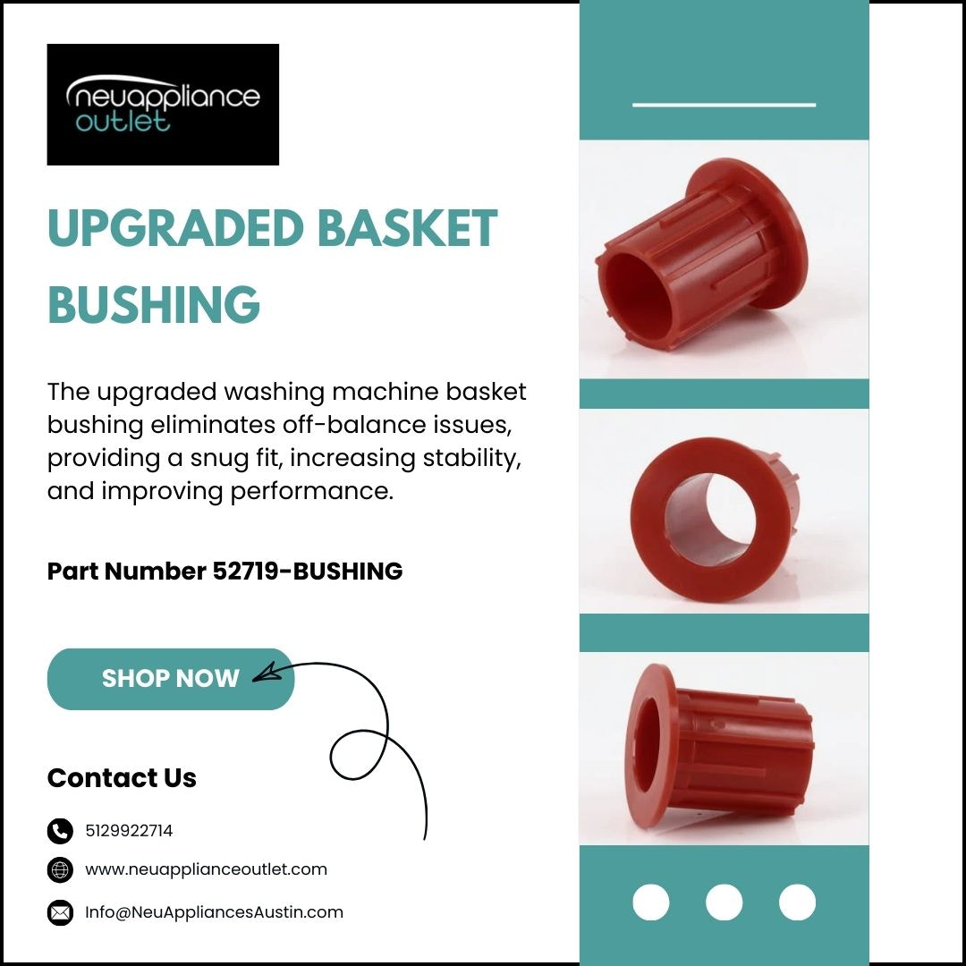 Enhanced Basket Bushing for Optimal Performance