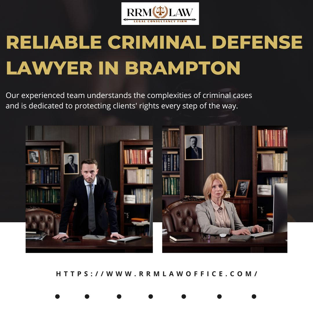 Reliable Criminal Defense Lawyer in Brampton
