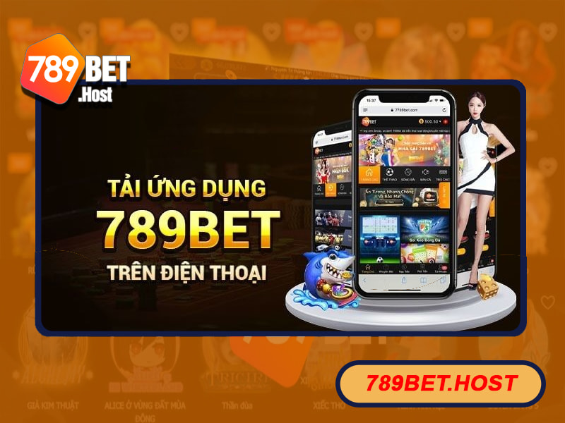 Tải app 789Bet phiên bản IOS và Android mới nhất
