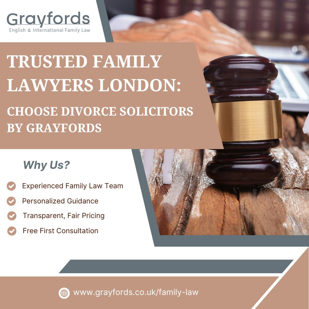 Trusted Family Lawyers London- Choose Divorce Solicitors by Grayfords