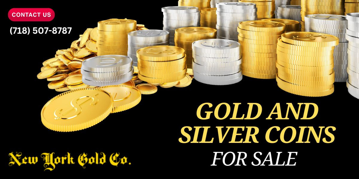 Gold and Silver Coins for Sale