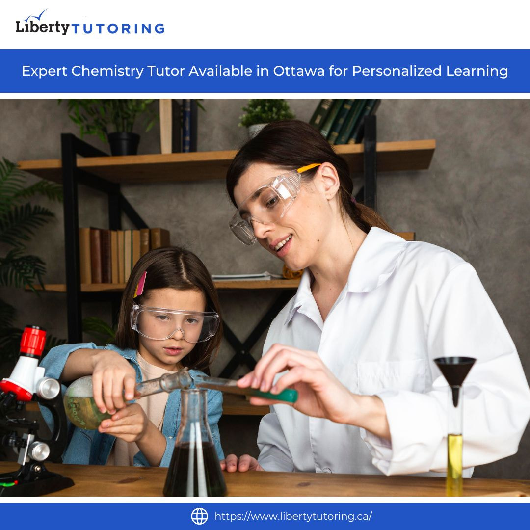 Expert Chemistry Tutor Available in Ottawa for Personalized Learning