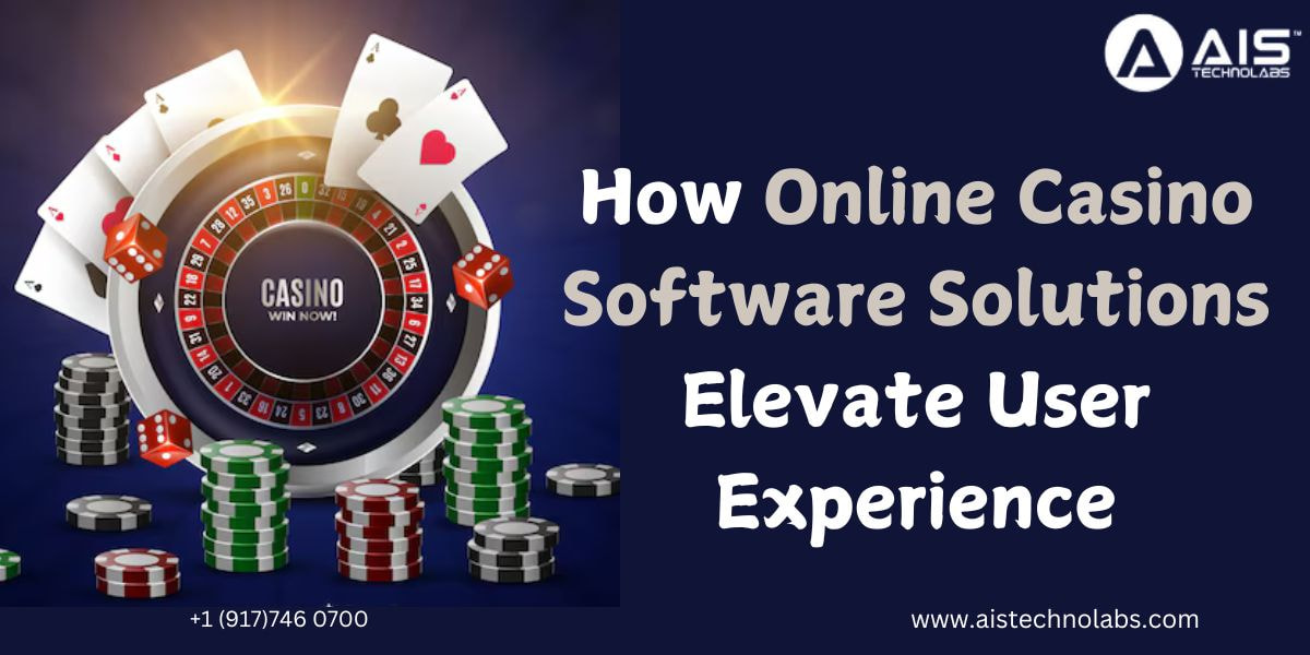 How Online Casino Software Solutions Elevate User Experience