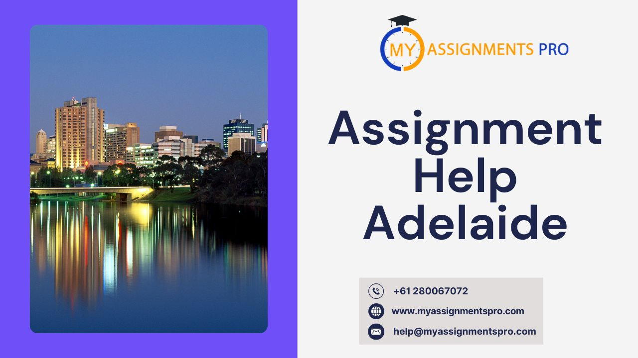 Assignment Help Adelaide | Myassignmentpro