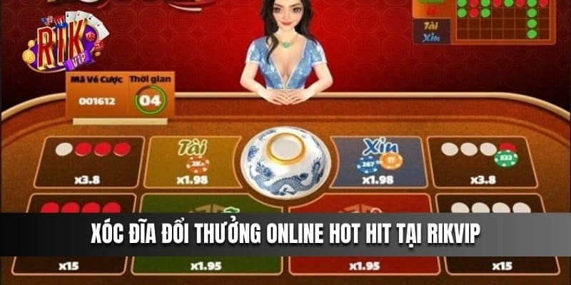 Game Xóc Đĩa Đổi Thưởng Online Siêu Hot Tại Rikvip Cho Bạn