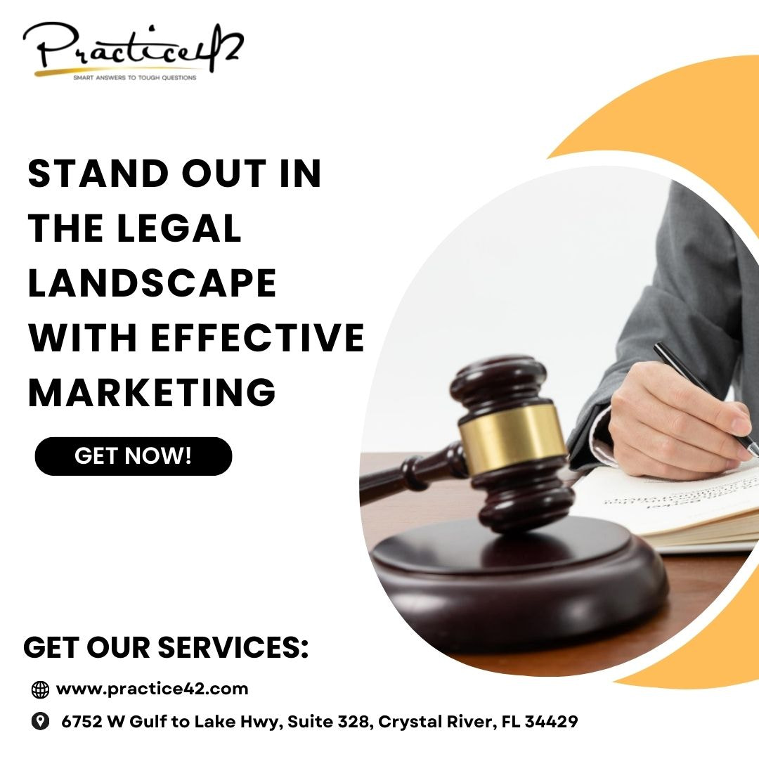 Stand Out in the Legal Landscape with Effective Marketing - 1