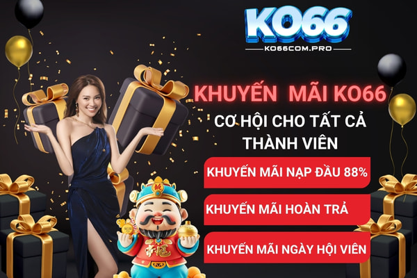 Top Khuyến Mãi KO66 Hấp Dẫn Nhất Dành Cho Người Chơi