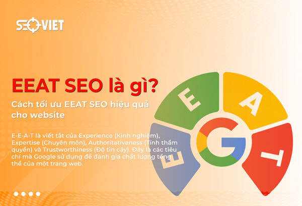 Tại sao EEAT SEO có thể thay đổi cách bạn làm SEO trong tương lai?