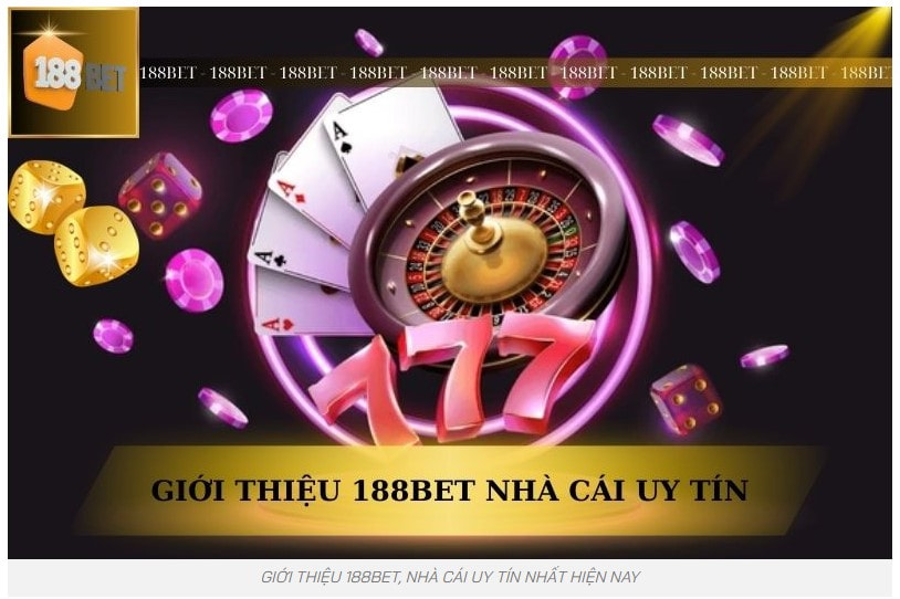 Nhà cái 188BET - Nhà Cái Uy Tín Số 1 Thế Giới Hiện Nay