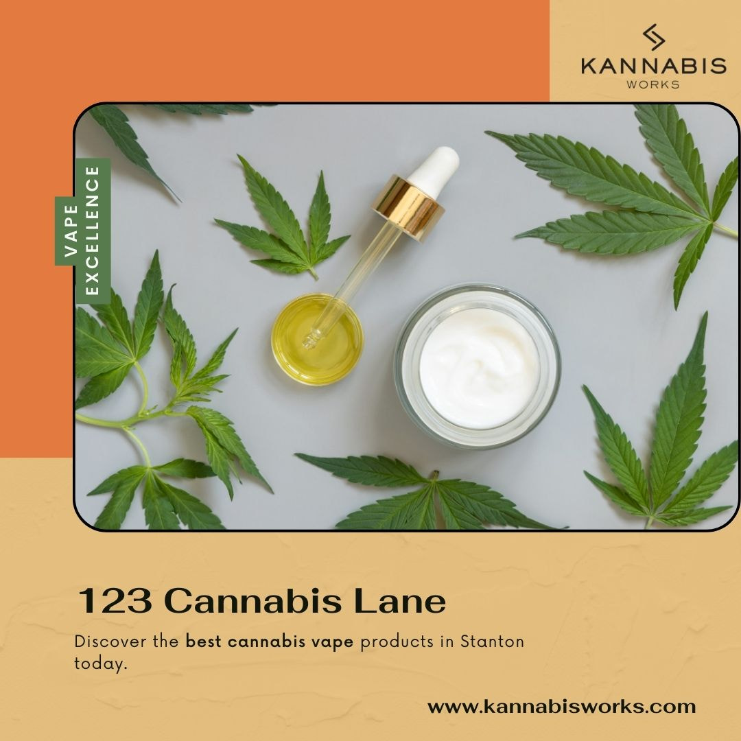 Explore Premium Cannabis Vape Products in Stanton