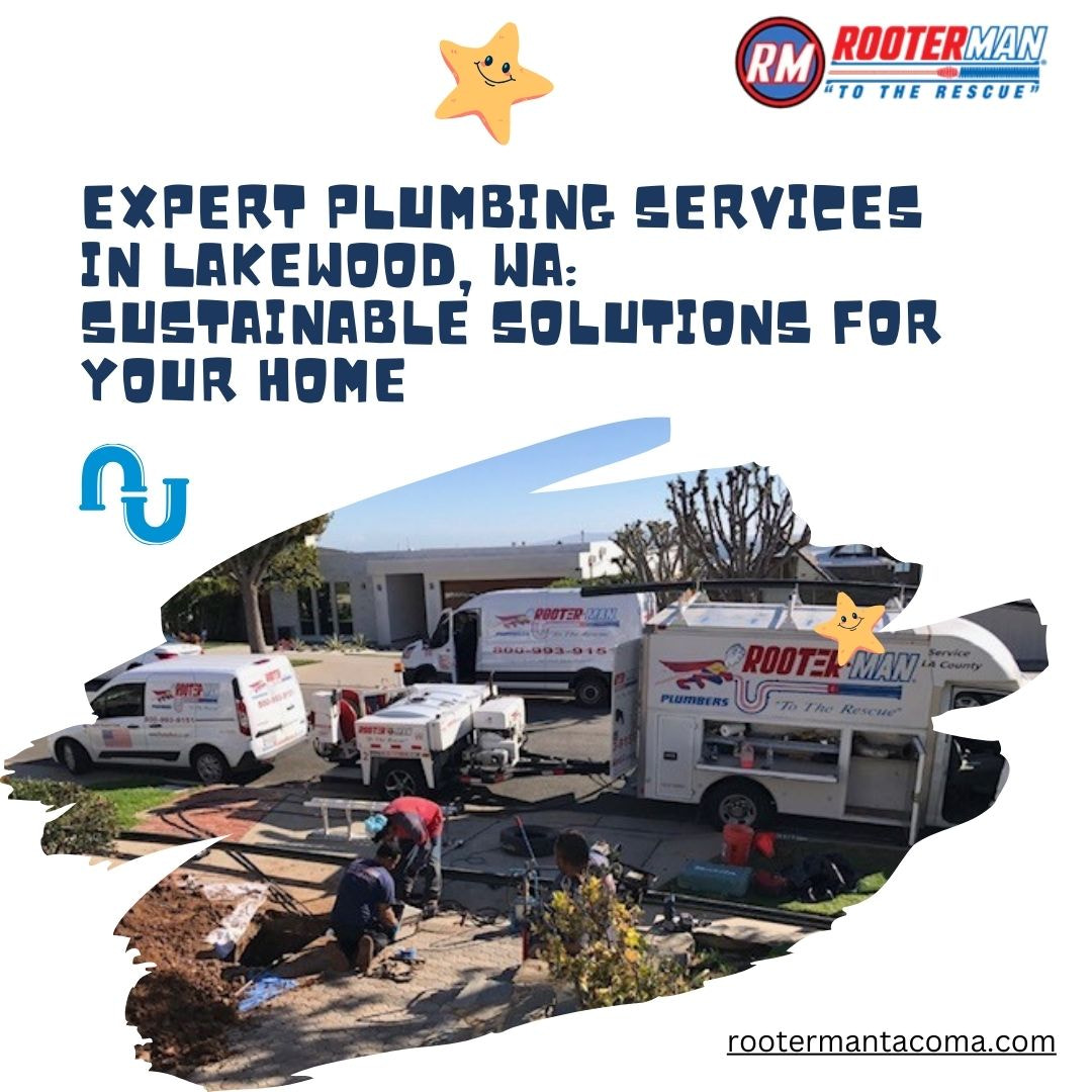 Expert Plumbing Services in Lakewood, WA: Sustainable Solutions for Your Home
