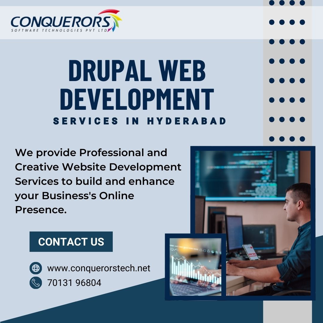 Drupal Web Development services in Hyderabad | +91 701 319 6804 | Conquerors Tech