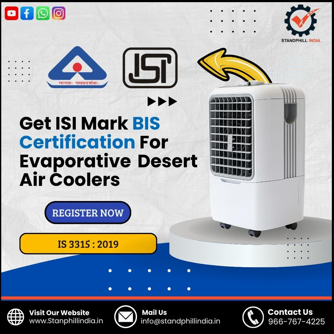 Get ISI Mark Certification for Evaporative Air Coolers At Lowest Price with Standphill India!