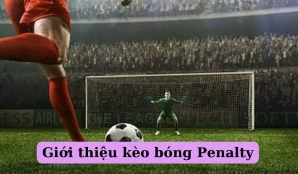 Kèo Penalty là gì? Mẹo bắt kèo bóng chuẩn không cần chỉnh 789CLUB by top789  club | 500px