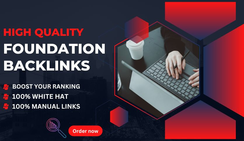 Powerful Foundational Backlinks for SEO Growth