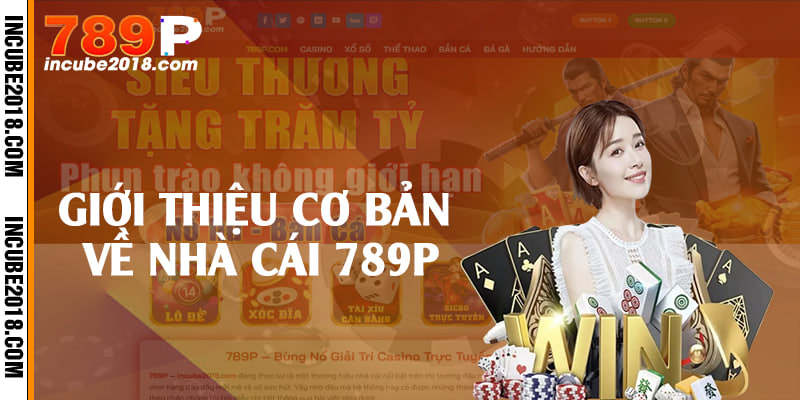 Giới Thiệu 789P – Nền Tảng Đổi Thưởng Đỉnh Cao! \uD83C\uDFAE\uD83D\uDCB0