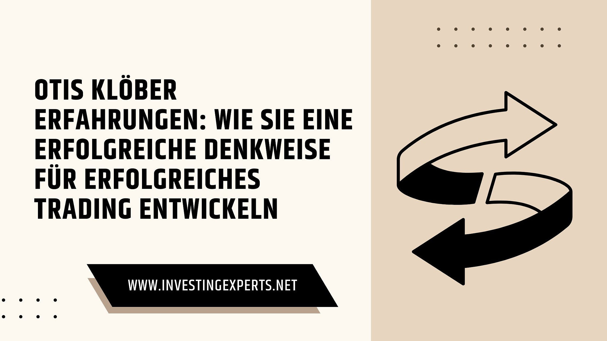 Otis Klöber Erfahrungen: Wie Sie eine erfolgreiche Denkweise für erfolgreiches Trading entwickeln