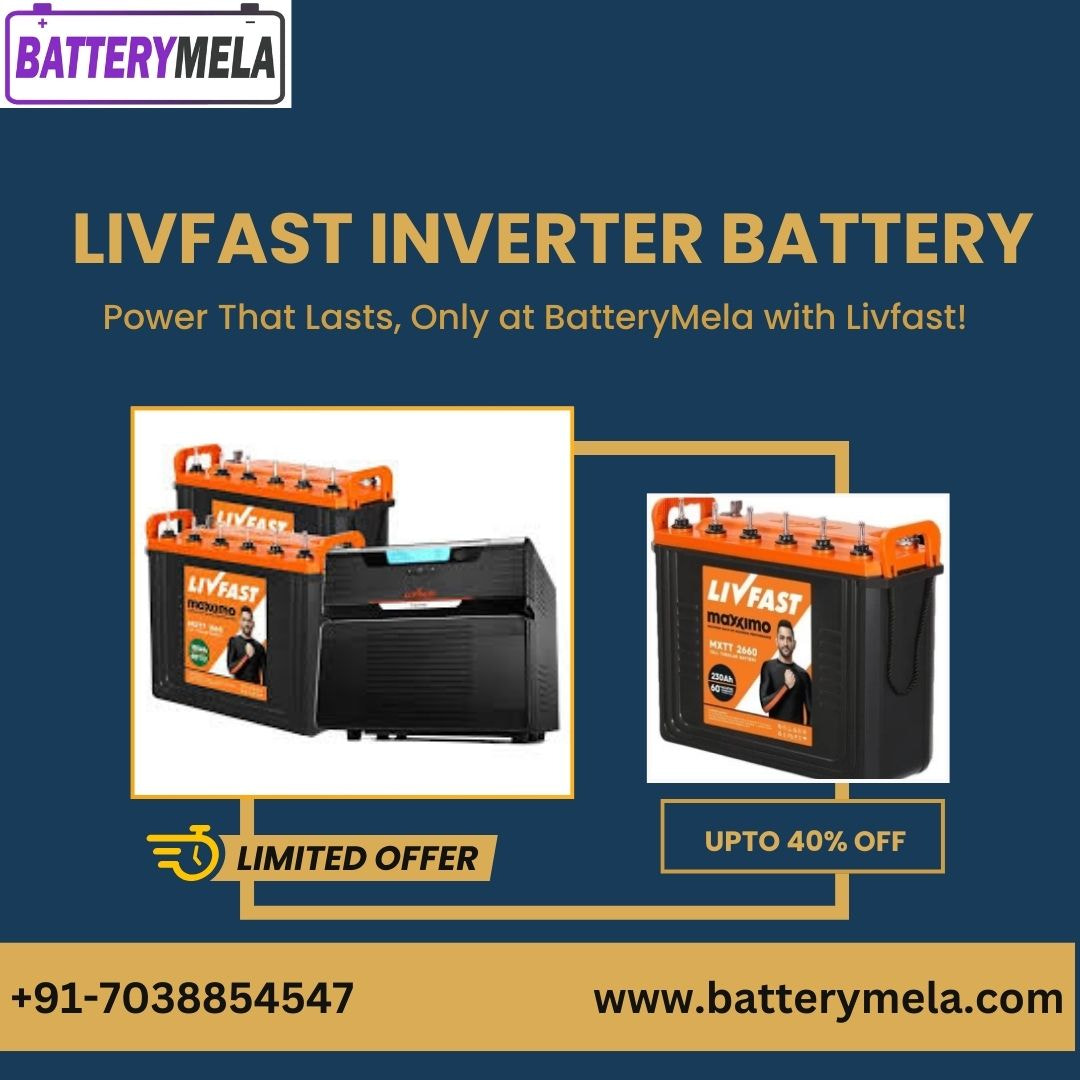 Get Upto 40% Off on Livfast Inverter Battery – Limited Time Offer!