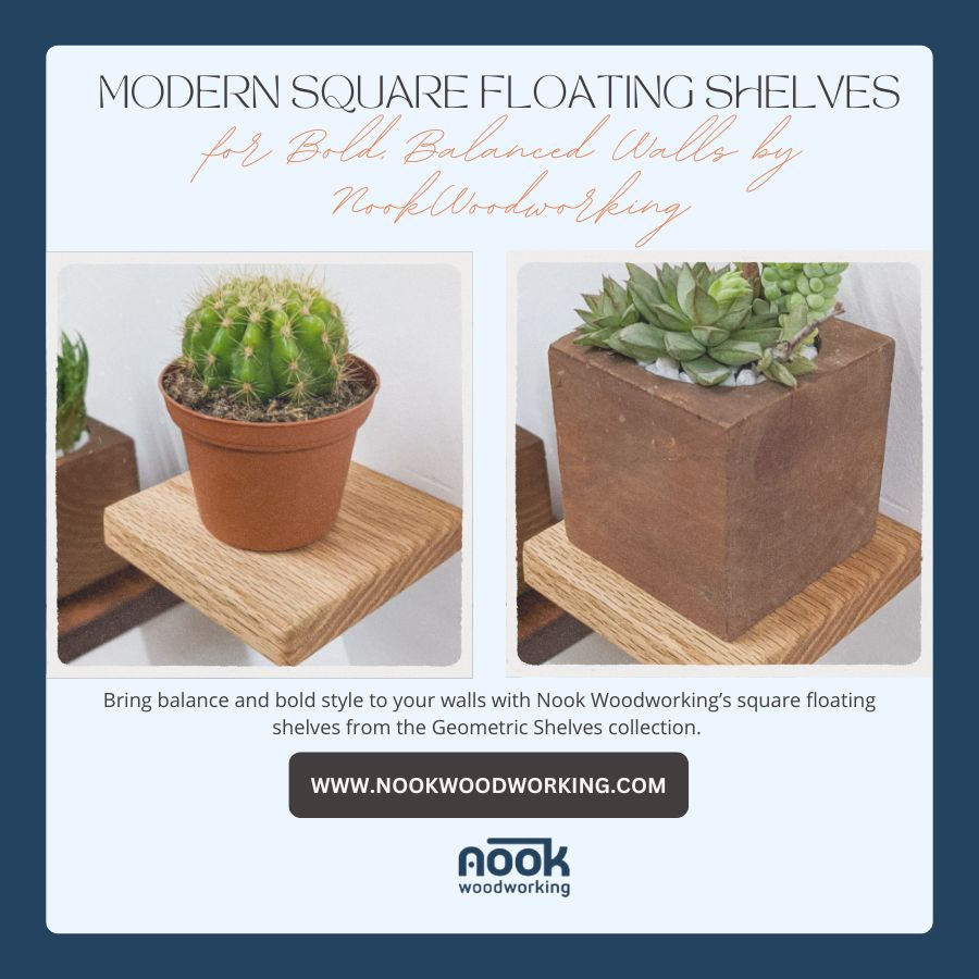 Modern Square Floating Shelves for Bold, Balanced Walls by NookWoodworking