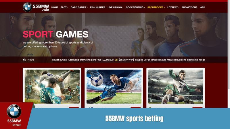 55BMW – Excellence in Betting, Made for the Philippines