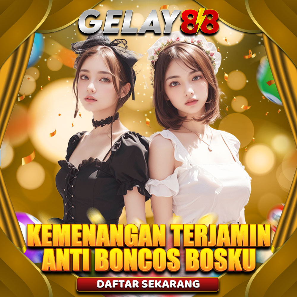 Slot Online Gelay88 – Klaim Bonus Deposit Sekarang Juga!