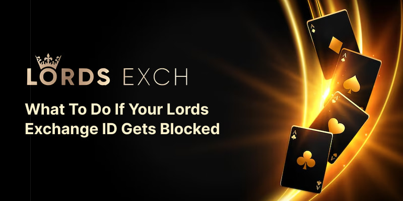What to Do If Your Lords Exchange ID Gets Blocked