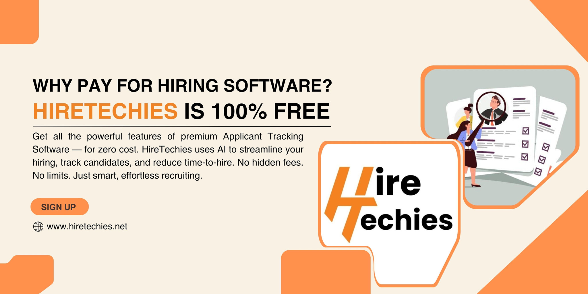 Why Pay for Hiring Software? HireTechies Is 100% Free