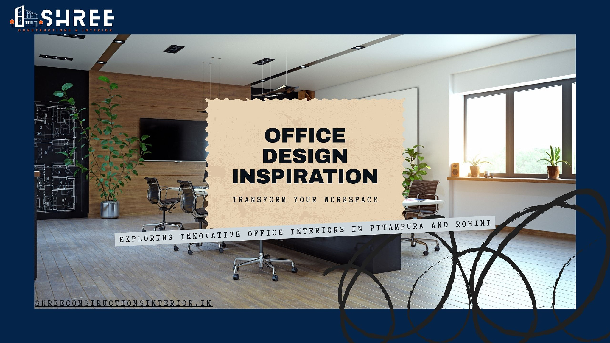 Office Interior Designs seen in Pitampura & Rohini | Shree Constructions & Interior