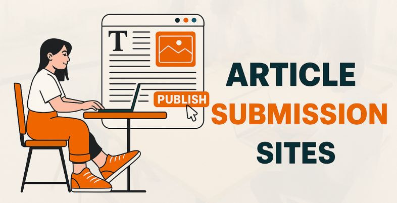 Do Article Submission Sites Still Work in 2025?