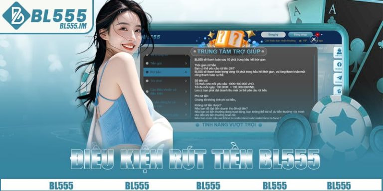 RÚT TIỀN BL555 - HƯỚNG DẪN RÚT TIỀN ĐƠN GIẢN, NHANH GỌN