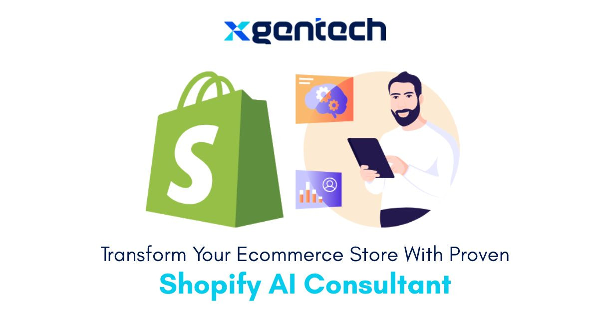 Shopify AI Consultant for Ecommerce - Transform your Online Store with XgenTech