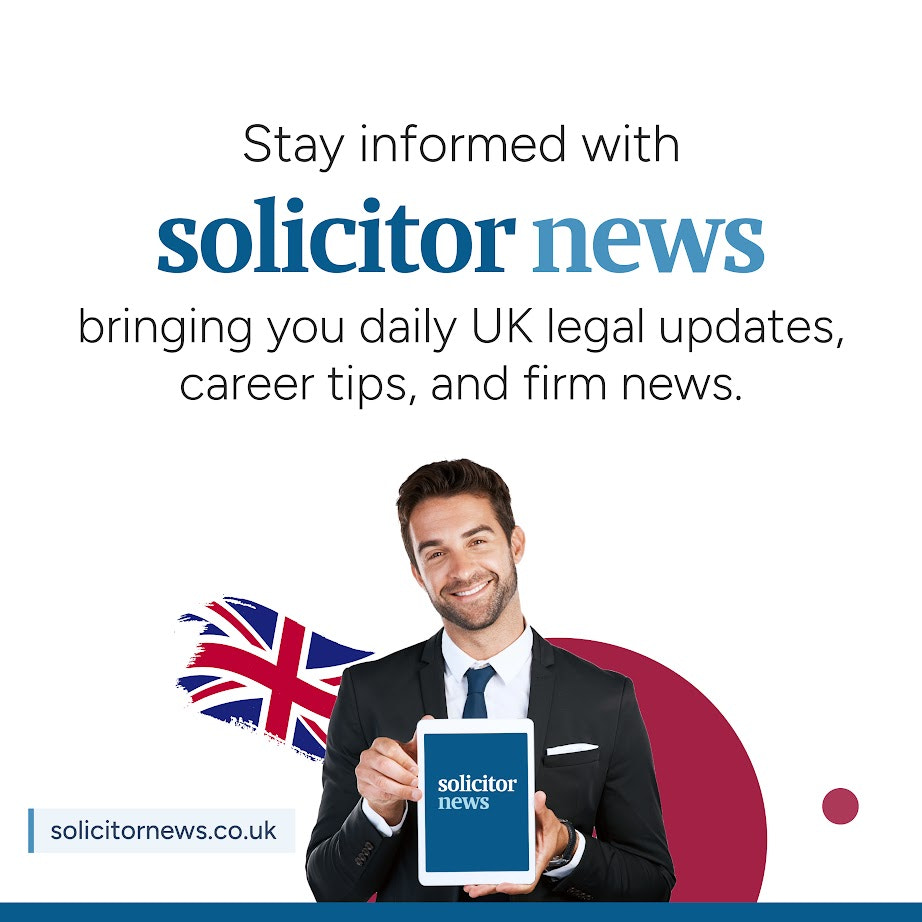 Your source for UK legal and firm insights