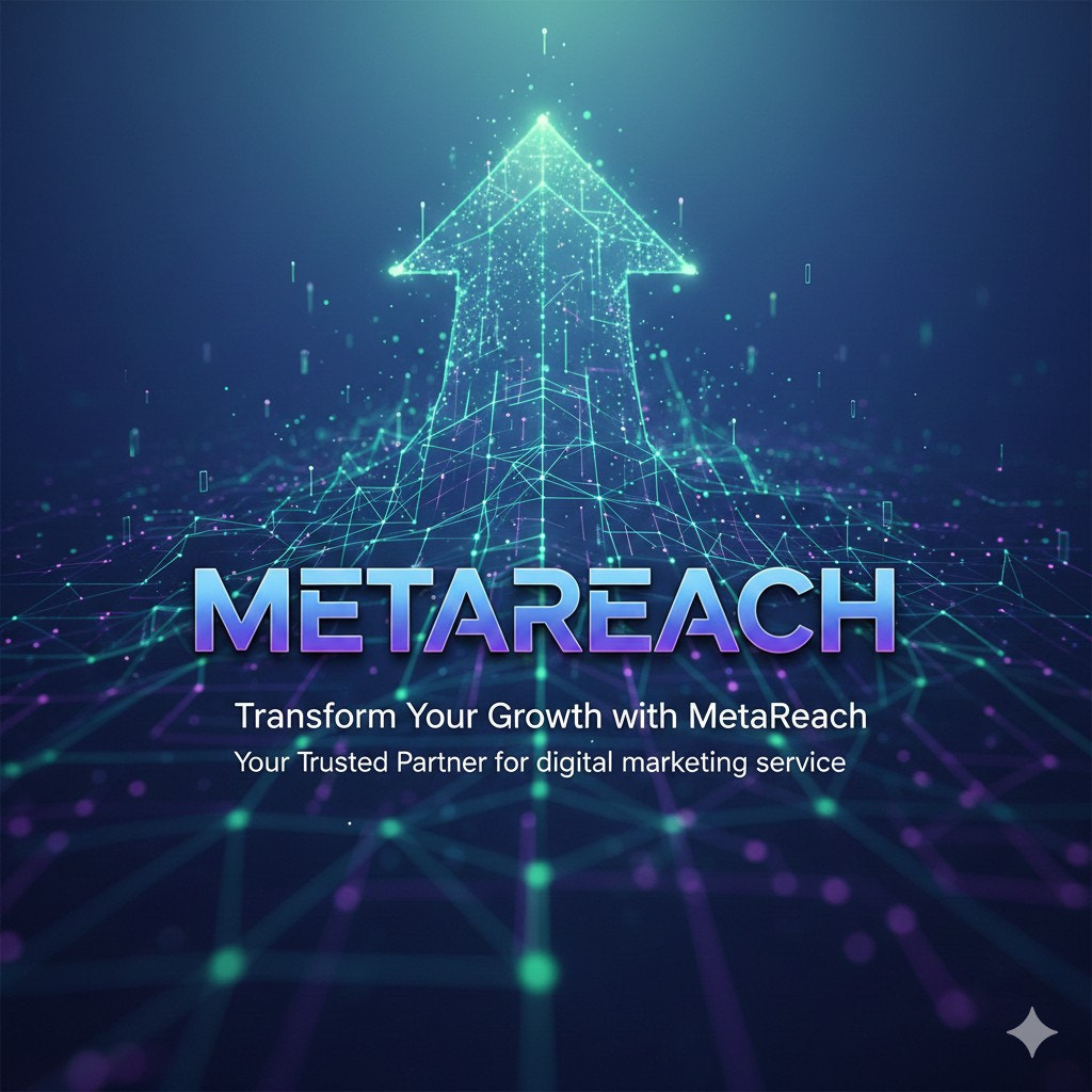 MetaReach – Expert Digital Marketing Service to Boost Your Brand Growth