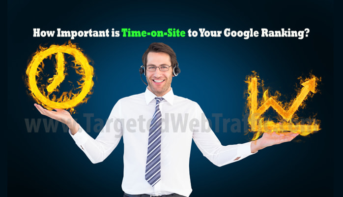 How Important Is Time On Site To Your Google Ranking