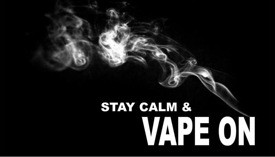 Stay Calm & Vape On