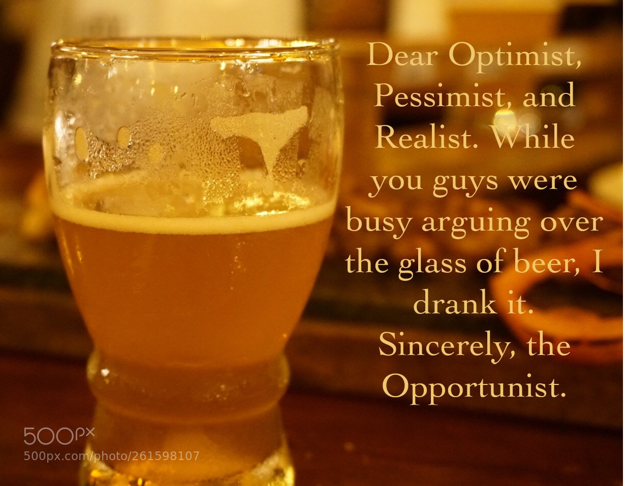 Sony a6300 sample photo. Drink the beer damn photography