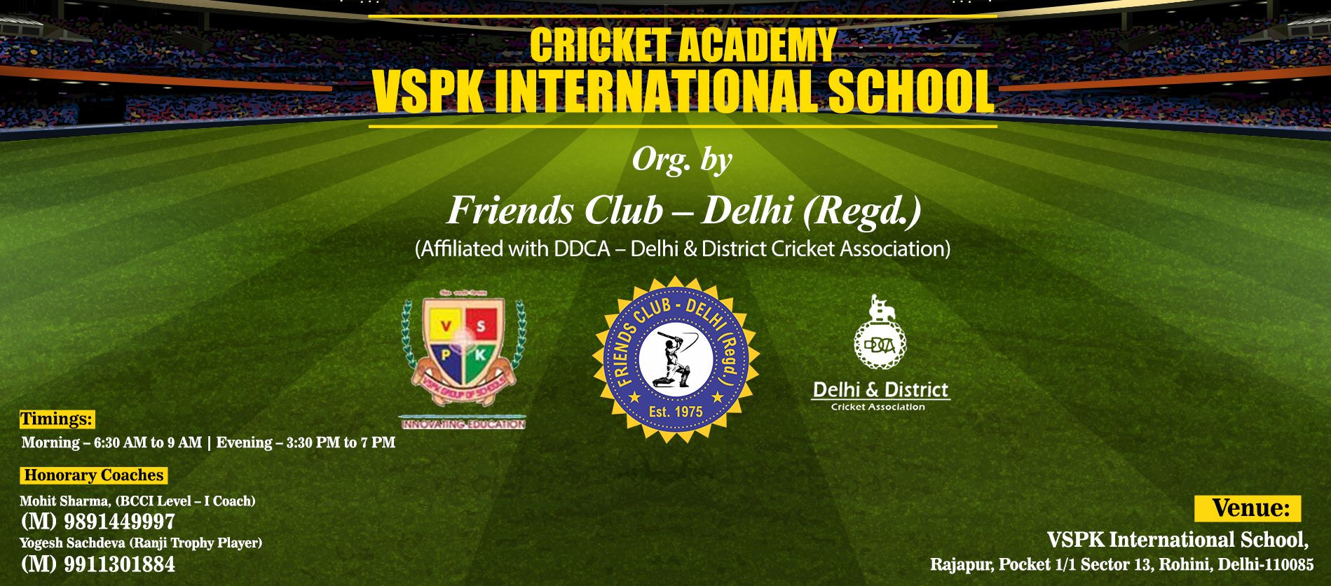 Friends Cricket Academy in Delhi