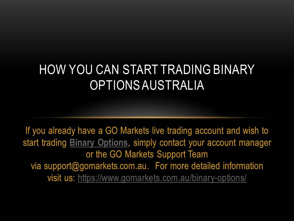 How You can Start Trading Binary Options Australia